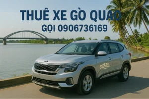 Thuê xe Gò Quao giá rẻ – Không lo đường khó, phục vụ tận tâm 24/7.