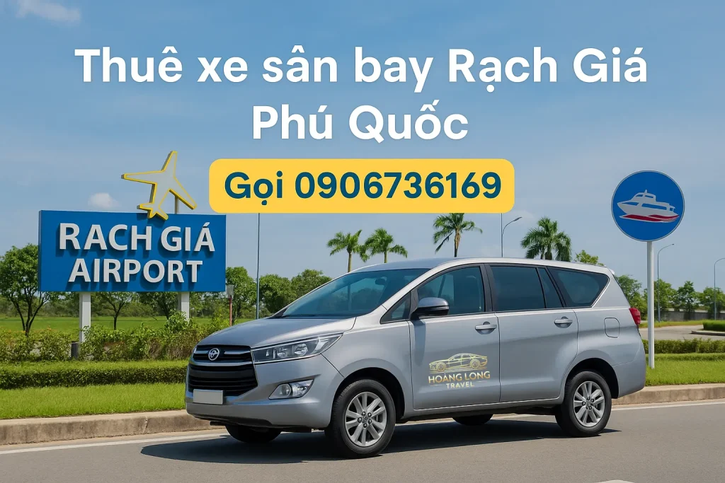 Thuê xe sân bay Rạch Giá Phú Quốc – Hình ảnh xe 7 chỗ đời mới đậu tại sân bay, sẵn sàng đưa đón hành khách đến bến tàu cao tốc đi Phú Quốc.